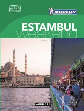 ESTAMBUL, WEEKEND - GUÍA VERDE MICHELIN