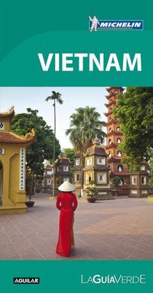VIETNAM, GUÍA VERDE MICHELIN