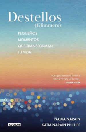 DESTELLOS (GLIMMERS)