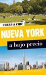 NUEVA YORK A BAJO PRECIO, CHEAP AND CHIC