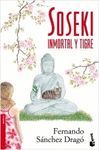 SOSEKI. INMORTAL Y TIGRE