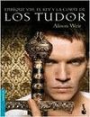 ENRIQUE VIII, EL REY Y LA CORTE DE LOS TUDOR