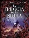 TRILOGÍA DE LA NIEBLA, LA