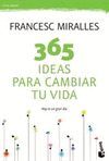 365 IDEAS PARA CAMBIAR TU VIDA