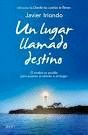 LUGAR LLAMADO DESTINO, UN