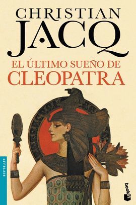 ÚLTIMO SUEÑO DE CLEOPATRA, EL