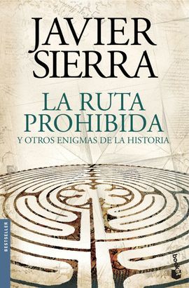 RUTA PROHIBIDA Y OTROS ENIGMAS DE LA HISTORIA, LA