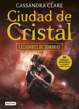 CAZADORES DE SOMBRAS 3 - CIUDAD DE CRISTAL