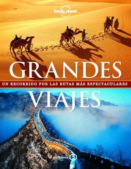 GRANDES VIAJES - LONELY PLANET