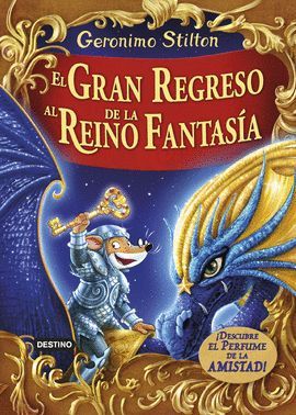 GRAN REGRESO AL REINO DE LA FANTASÍA, EL