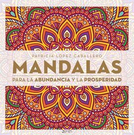 MANDALAS PARA LA ABUDANCIA Y LA PROSPERIDAD