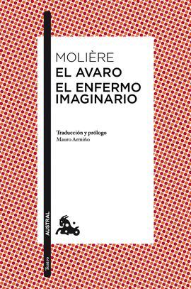 AVARO, EL/ EL ENFERMO IMAGINARIO