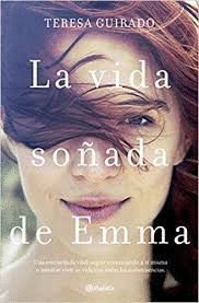 VIDA SOÑADA DE EMMA, LA