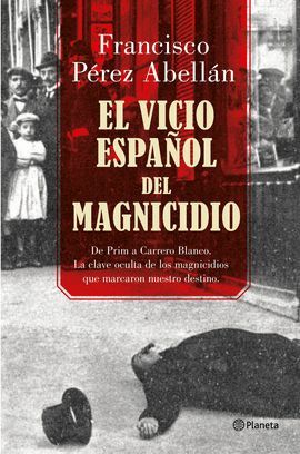 SEIS CRIMENES QUE CAMBIARON LA HISTORIA DE ESPAÑA