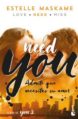 NEED YOU  ( CASTELLANO )