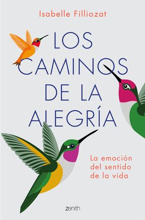 CAMINOS DE LA ALEGRIA, LOS