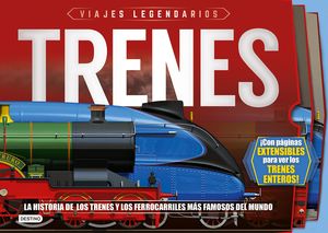 TRENES. VIAJE LEGENDARIOS