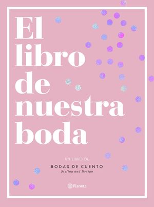 LIBRO DE NUESTRA BODA, EL