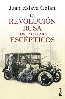 REVOLUCIÓN RUSA CONTADA PARA ESCÉPTICOS, LA