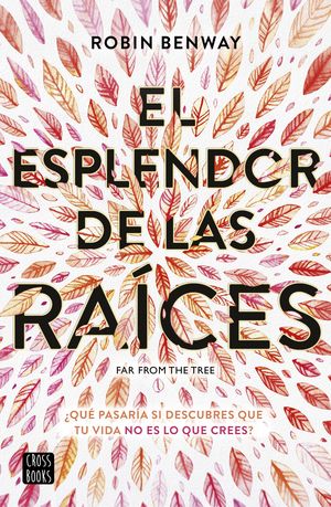 ESPLENDOR DE LAS RAICES, EL