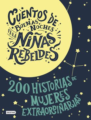 ESTUCHE CUENTOS DE BUENAS NOCHES PARA NIÑAS REBELDES (PACK)