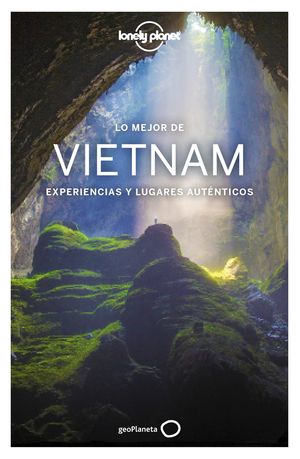 VIETNAM, LO MEJOR DE - GUIA LONELY PLANET