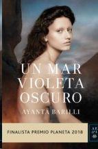 MAR VIOLETA OSCURO, UN