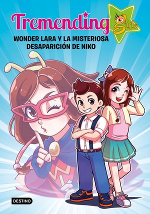 WONDER LARA Y LA MISTERIOSA DESAPARICIÓN DE NIKO