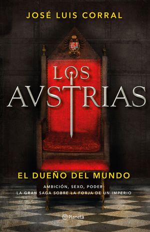 AUSTRIAS, LOS VOL. 3 - EL DUEÑO DEL MUNDO