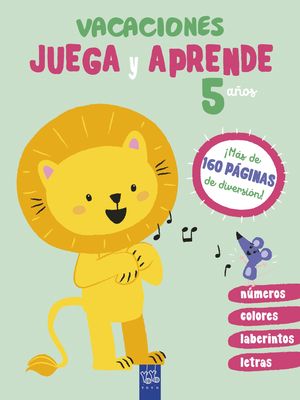 VACACIONES 5 AÑOS - JUEGA Y APRENDE