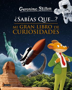 SABÍAS QUE...? MI GRAN LIBRO DE CURIOSIDADES