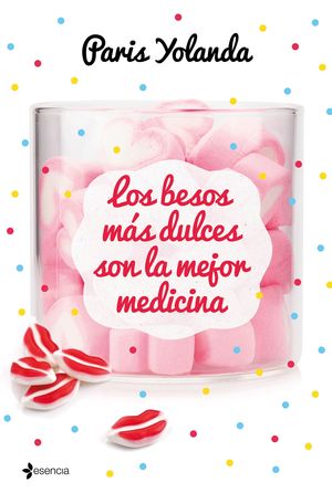 BESOS MAS DULCES SON LA MEJOR MEDICINA, LOS