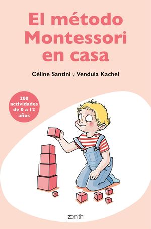 MÉTODO MONTESSORI EN CASA, EL