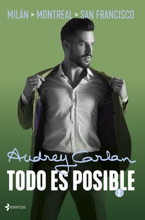 TODO ES POSIBLE VOL. 02 - MILÁN, MONTREAL, SAN FRANCISCO