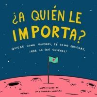 ¿A QUIEN LE IMPORTA?