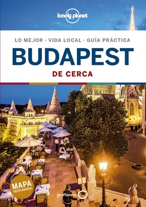 BUDAPEST DE CERCA, GUIA LONELY PLANET
