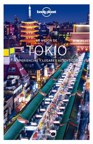 LO MEJOR DE TOKIO, GUIA LONELY PLANET