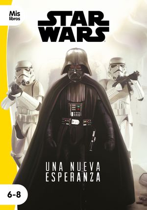 NUEVA ESPERANZA, UNA - STAR WARS