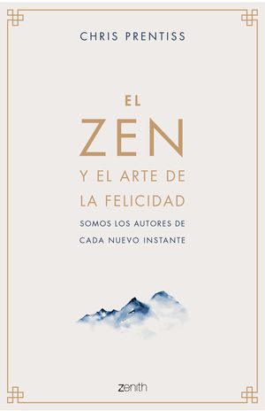 ZEN Y EL ARTE DE LA FELICIDAD, EL