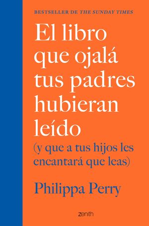 LIBRO QUE OJALÁ TUS PADRES HUBIERAN LEÍDO, EL