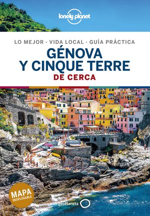 GÉNOVA Y CINQUE TERRE DE CERCA, GUIA LONELY PLANET