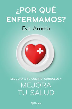 POR QUÉ ENFERMAMOS?