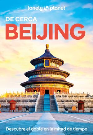 BEIJING DE CERCA, GUIA LONELY PLANET