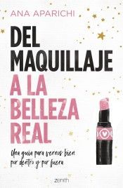 DEL MAQUILLAJE A LA BELLEZA REAL