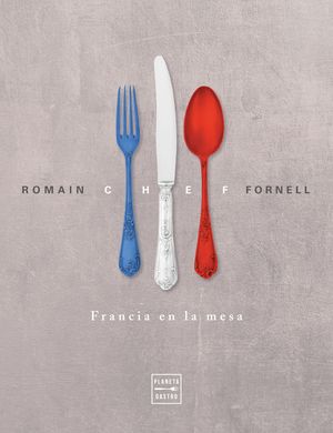 CHEF - FRANCIA EN LA MESA