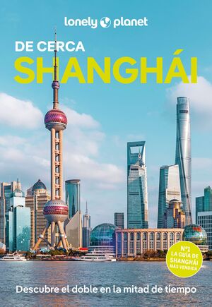 SHANGHÁI DE CERCA, GUIA LONELY PLANET