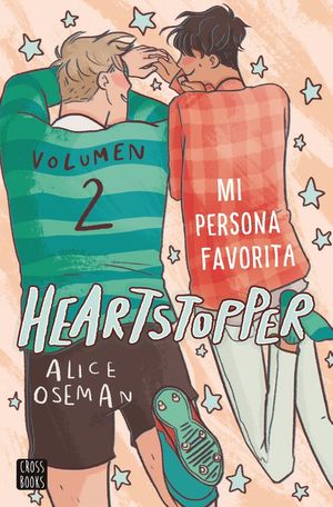 HEARTSTOPPER 2 - MI PERSONA FAVORITA