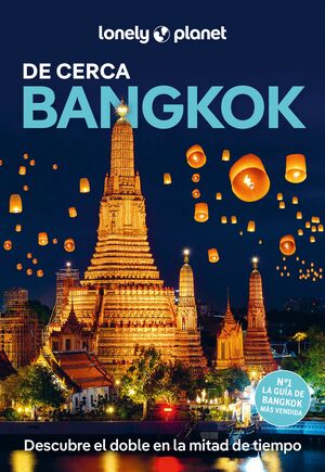 BANGKOK DE CERCA, GUIA LONELY PLANET