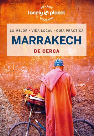 MARRAKECH DE CERCA - GUIA LONELY PLANET