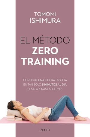 MÉTODO ZERO TRAINING, EL